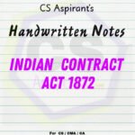Indian Contracts Act, 1872 -Handwritten Notes - CA / CS / CMA