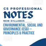 ESG Notes - CS PROFESSIONAL (New Syllabus) E-Book