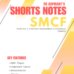 SMCF SHORTS NOTES | CS PROFESSIONAL NEW SYLLABUS (PDF)