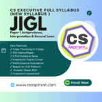 JIGL New Syllabus Full Syllabus Test Series | CS EXECUTIVE | CS ASPIRANT