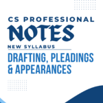 DRAFTING Notes - CS PROFESSIONAL (New Syllabus) E-Book
