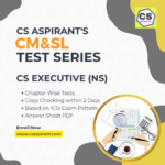 CMSL Chapter Wise Test Series - CS Executive (New Syllabus)