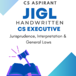 JIGL Handwritten Notes (New Syllabus) CS Executive