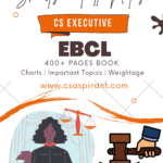 EBCL SHORTS + FULL NOTES | CS EXECUTIVE | CS ASPIRANT