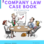 Company Law Case Book | Chapter Wise | CS Executive