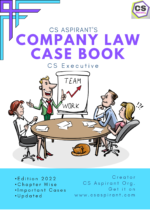 Company Law Case Book | Chapter Wise | CS Executive