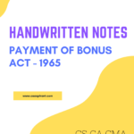 Payment of Bonus Act - HANDWRITTEN NOTES | CS CA CMA | CS ASPIRANT
