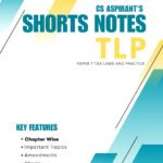 TLP (TAX LAW) SHORTS NOTES | CS EXECUTIVE NEW & OLD SYLLABUS (PDF)