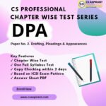 DPA Chapter Wise Test Series - CS PROFESSIONAL (New Syllabus)